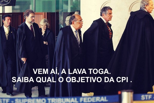 Qual o objetivo da CPI Lava Toga? Veja quem já assinou. Entenda o pedido! - Pátria Digital