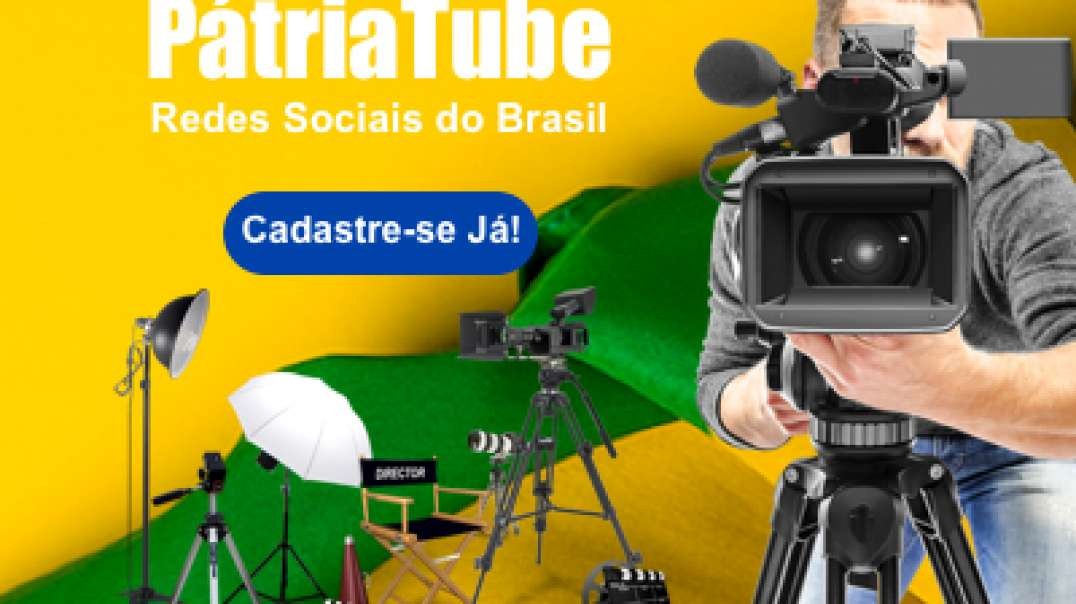 CONHEÇA A NOVA COMUNIDADE DE VIDEOS PATRIA TUBE