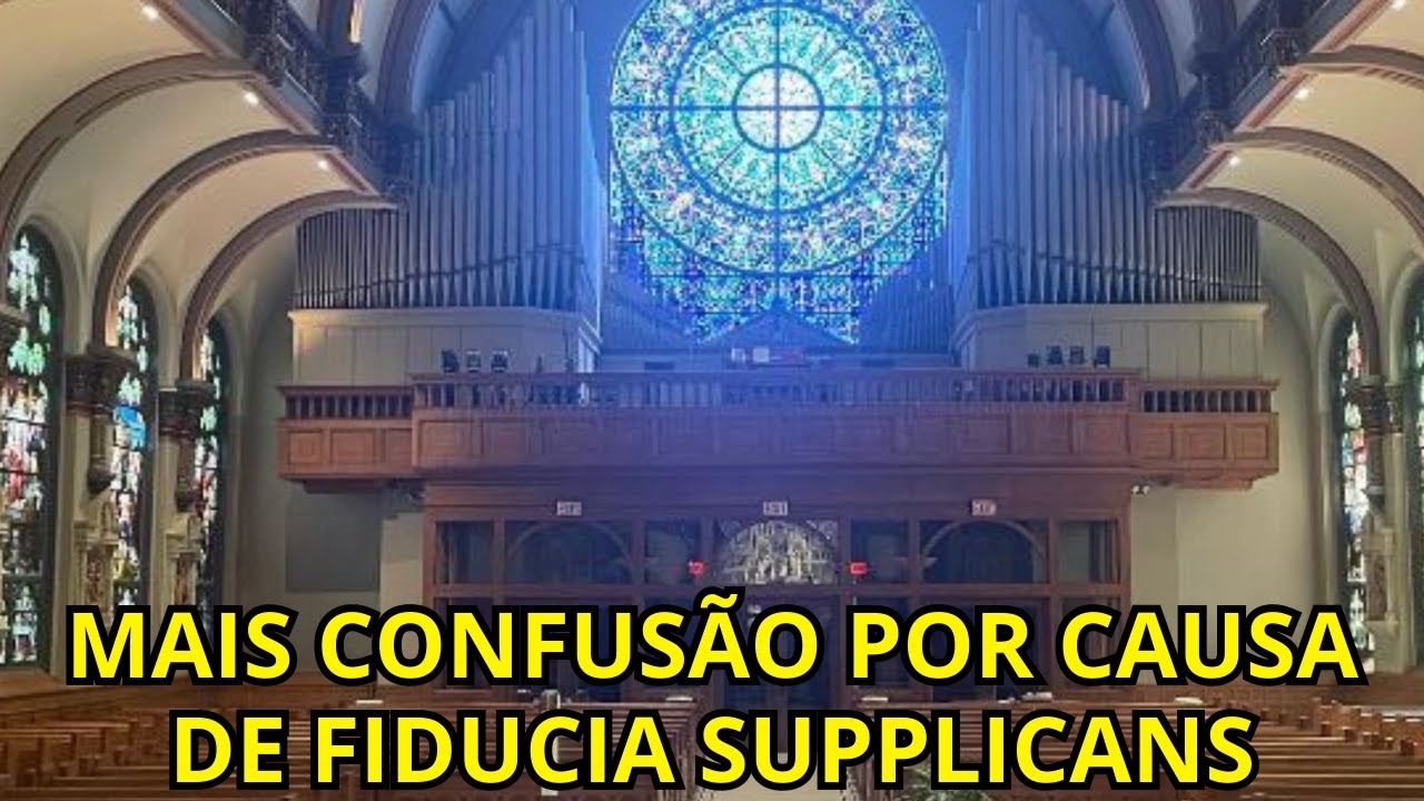 MAIS CONFUSÃO POR CAUSA DE FIDUCIA SUPPLICANS - YouTube