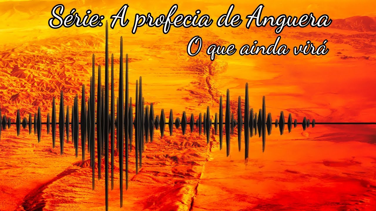 SÉRIE: A PROFECIA DE ANGUERA. O QUE AINDA VIRÁ - YouTube