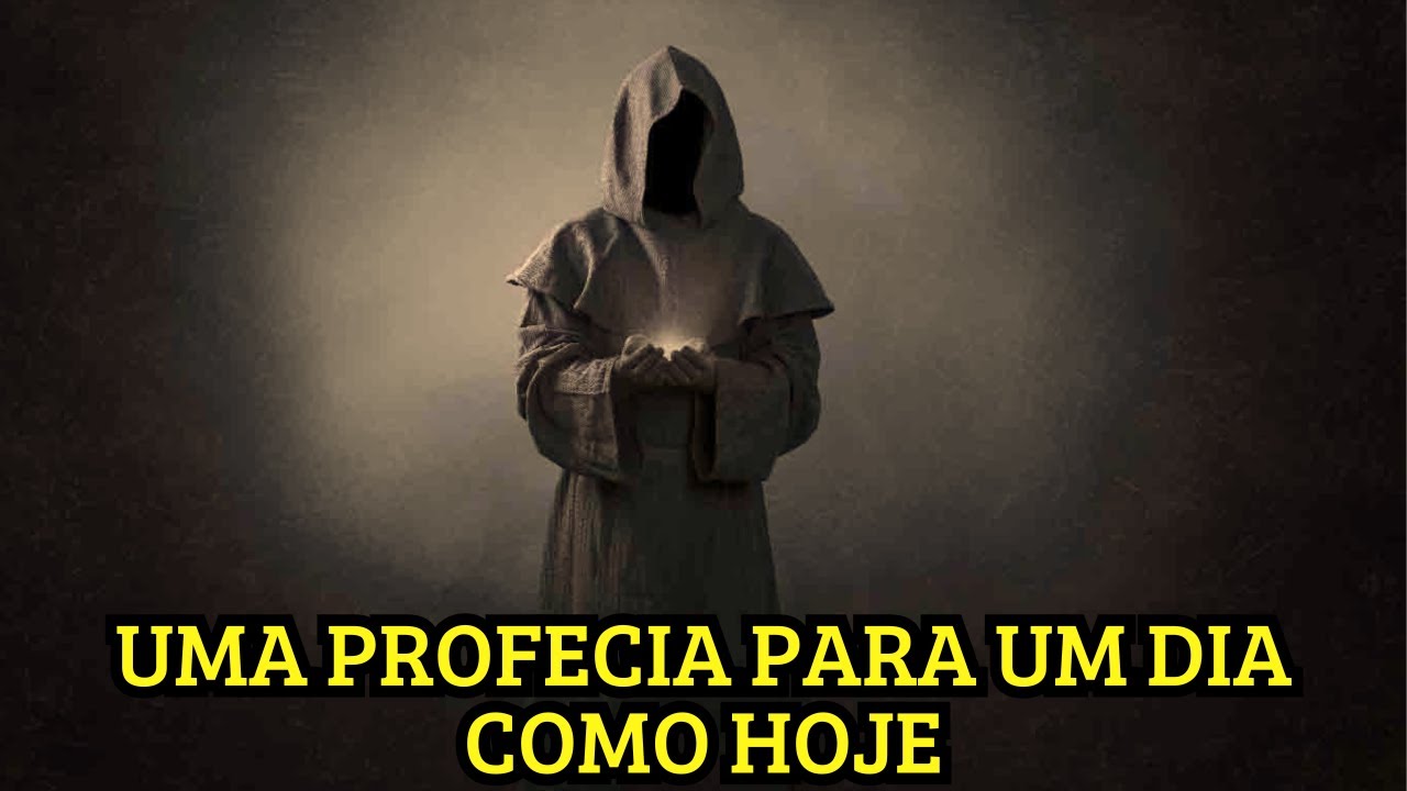 UMA PROFECIA PARA UM DIA COMO HOJE - YouTube