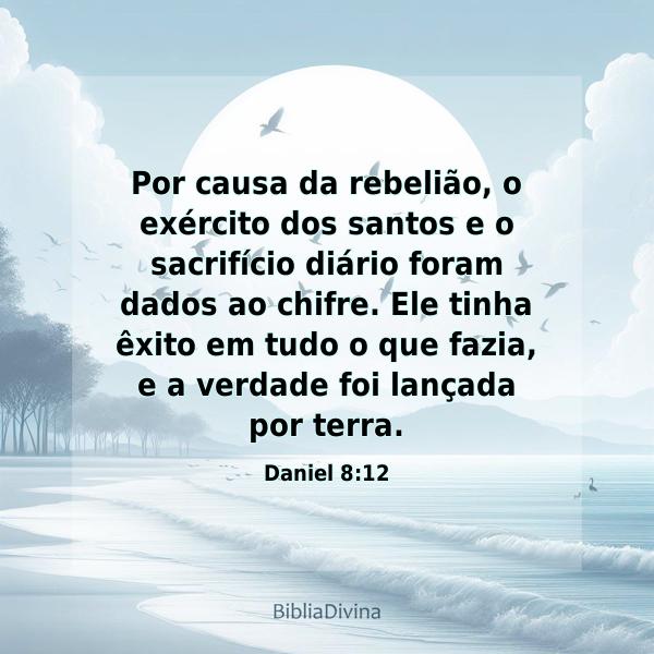Google Image Result for https://static.bibliadivina.com/img/content/nvi/daniel-8-12_versiculo_por-causa-da-rebeliao-o.jpg