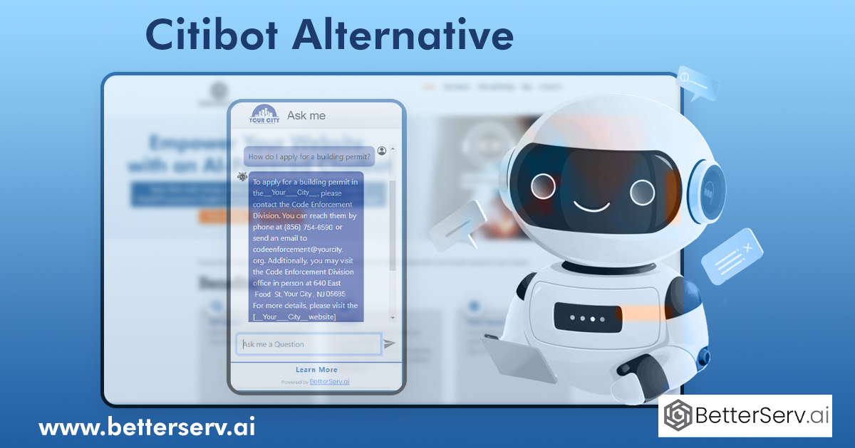 Looking for a Citibot Alternative? Try BetterServ.ai