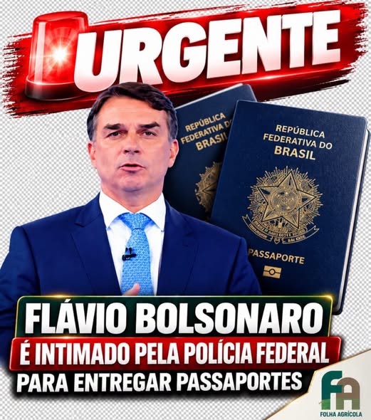 Jornal de Bolso: 26out2026  ■ FLÁVIO BOLSONARO É INTIMADO A ENTREGAR PASSAPORTES E FICA IMPEDIDO DE SAIR DO BRASIL